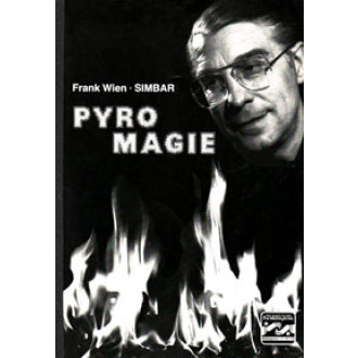 Pyromagie. Pyroeffekte für die Tricktechnik