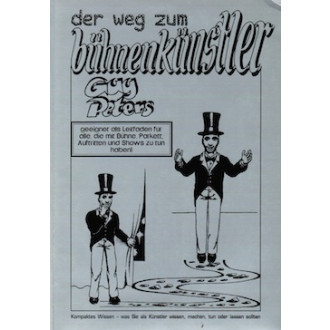 Der Weg zum Bühnenkünstler