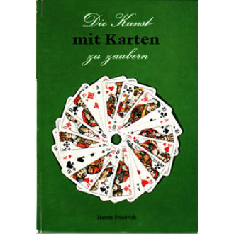 Die Kunst mit Karten zu zaubern (geb. Ausgabe)