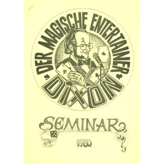 Der magische Entertainer. Dixon Seminar 1980