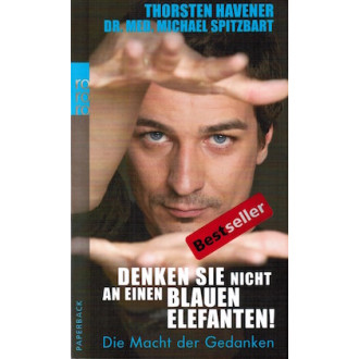 Denken Sie NICHT an einen blauen Elefanten!