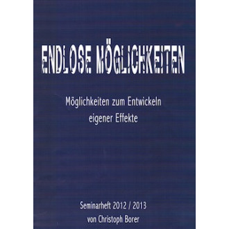 Endlose Möglichkeiten Möglichkeiten zum Entwickeln eigener Effekte