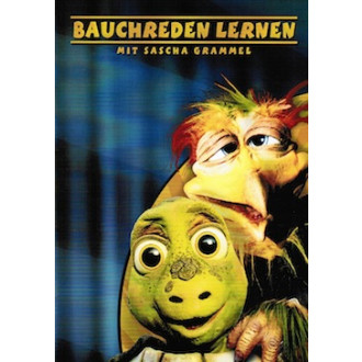 Bauchreden lernen mit Sascha Grammel