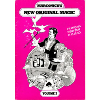 Marconick's New Original Magic, Volume 2