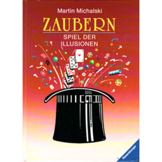 Zaubern. Spiel der Illusionen.