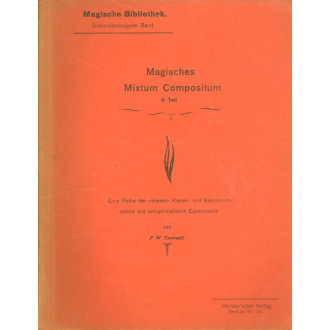 Magisches Mixtum Compositum V. Teil