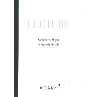 Lecture. So wirbt ein Magier erfolgreich für sich.