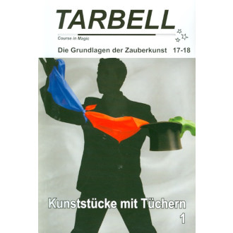 TARBELL Course in Magic - Die Grundlagen der Zauberkunst (Lektion 17-18)