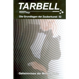 TARBELL Course in Magic - Die Grundlagen der Zauberkunst (Lektion 52)