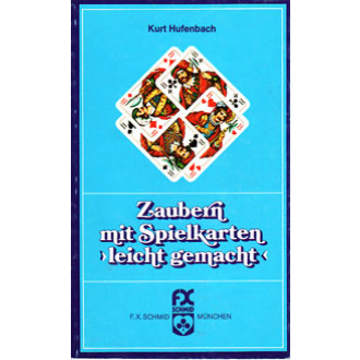Zaubern mit Spielkarten >leicht gemacht<