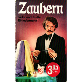 Zaubern: Tricks und Kniffe für jedermann