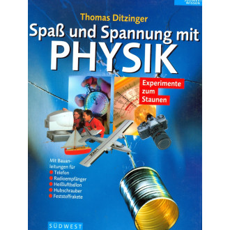 Spaß und Spannung mit Physik