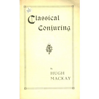 Classical Conjuring by Hugh Mackay
