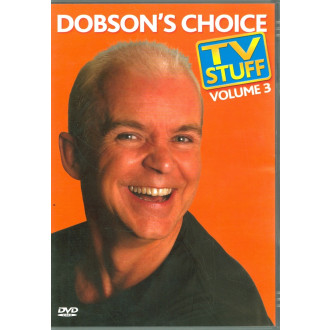 Dobson's Choice TV Stuff 3
