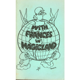 With Frances in Magicland