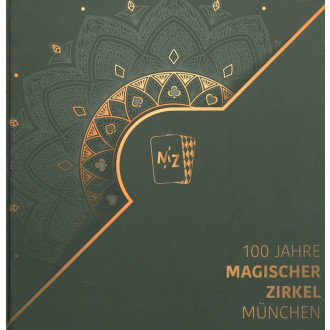 100 Jahre Magischer Zirkel München