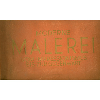 Moderne Malerei. Vom Impressionismus bis zur Gegenwart. Paperback – 1 Jan. 1933