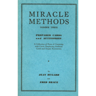 Miracle Methods Number Three ...