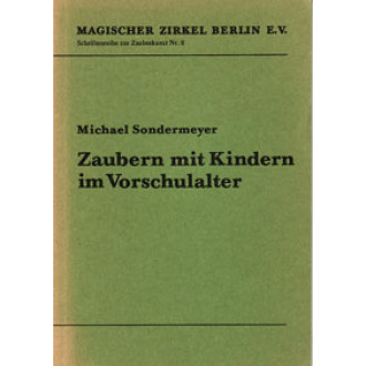 Zaubern mit Kindern im Vorschulalter.