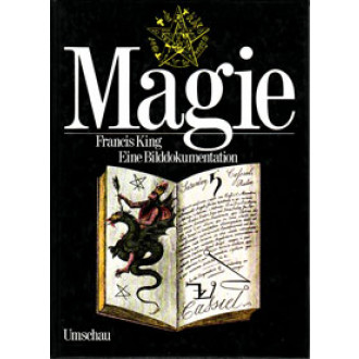 Magie. Eine Bilddokumentation
