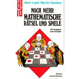 Noch mehr mathematische Rätsel und Spiele