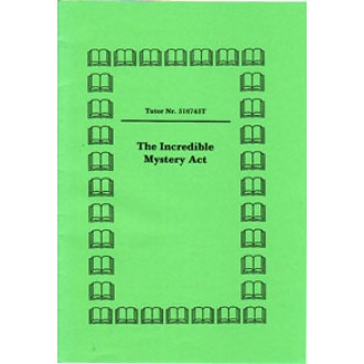 The Incredible Mystery Act