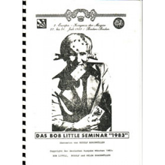 Das Bob Little Seminar "1983"