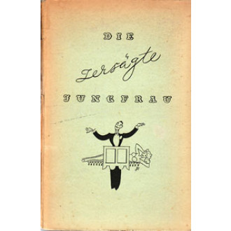 Die zersägte Jungfrau (o. Umschl.)