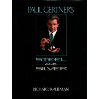 Paul Gertner's Steel and Silver