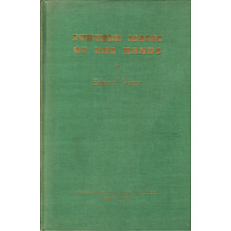 Further Magic of The Hands