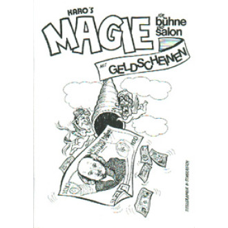 Magie mit Geldscheinen für Bühne und Salon.