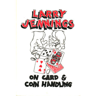 Larry Jennings On Card and Coin Handling