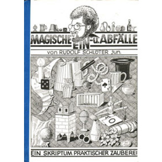 Magische Ein- u. Abfälle