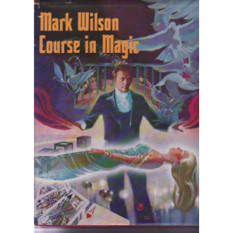 Mark Wilson Course in Magic (geb. o. Umschl.)