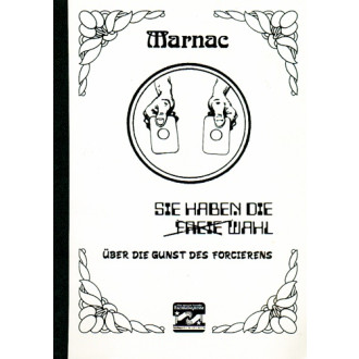 Sie haben die (freie) Wahl