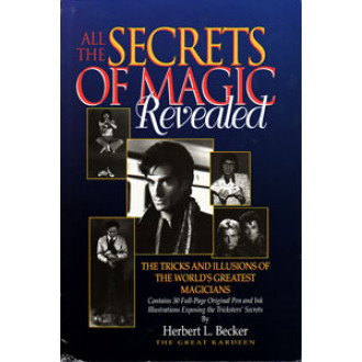 All the Secrets of Magic Revealed