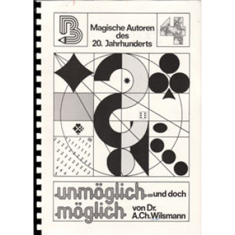 Unmöglich - und doch möglich