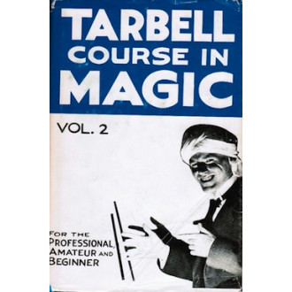 The Tarbell Course in Magic, Volume 2 (Robbins)
