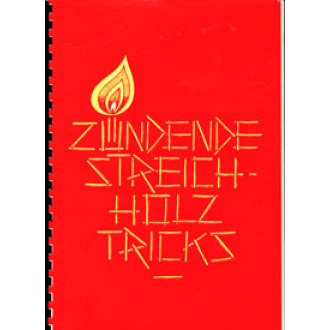 Zündende Streichholztricks