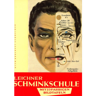 Leichner Schminkschule. Mit 33 farbigen Bildtafeln