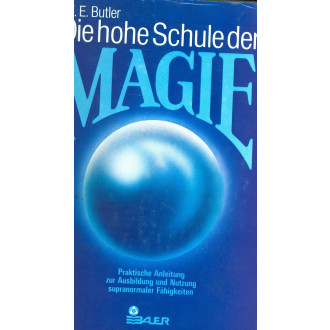 Die Hohe Schule der Magie