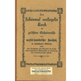 Das siebenmal versiegelte Buch der größten Geheimnisse....