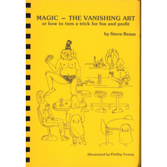 Magic – The Vanishing Art or How To Turn a Trick for Fun and Profit