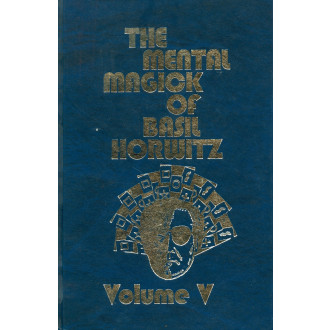 Mental Magick of Basil Horwitz Vol. 5