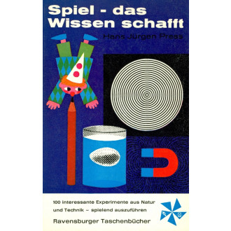 Spiel - das Wissen schafft
