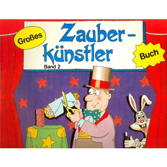 Großes Zauberkünstlerbuch Band 2